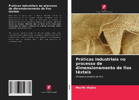Práticas industriais no processo de dimensionamento de fios têxteis