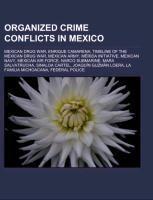 Organized crime conflicts in Mexico