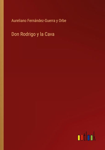 Don Rodrigo y la Cava