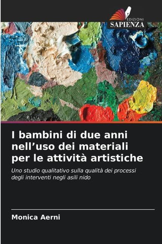 I bambini di due anni nell'uso dei materiali per le attività artistiche
