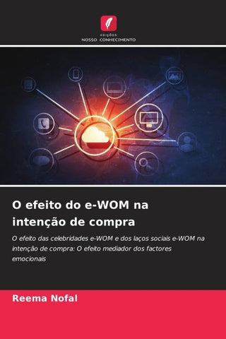 O efeito do e-WOM na intenção de compra