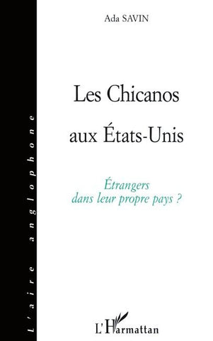 LES CHICANOS AUX Etats-Unis