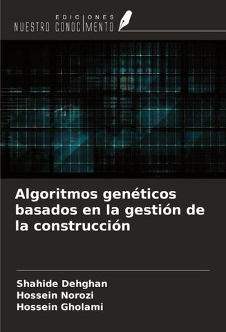 Algoritmos genéticos basados en la gestión de la construcción