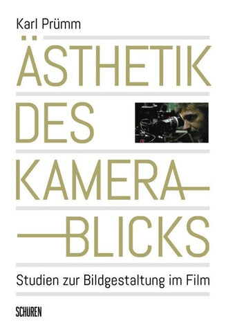 Ästhetik des Kamerablicks