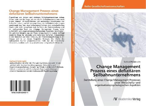 Change Management Prozess eines defizitären Seilbahnunternehmens