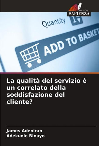 La qualità del servizio è un correlato della soddisfazione del cliente?