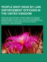 People shot dead by law enforcement officers in the United Kingdom