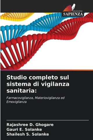 Studio completo sul sistema di vigilanza sanitaria: