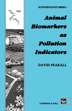 Animal Biomarkers as Pollution Indicators