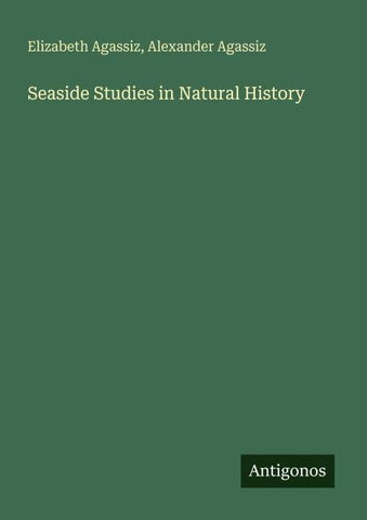Seaside Studies in Natural History