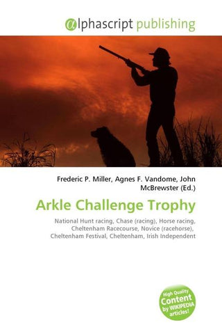 Arkle Challenge Trophy
