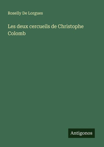 Les deux cercueils de Christophe Colomb