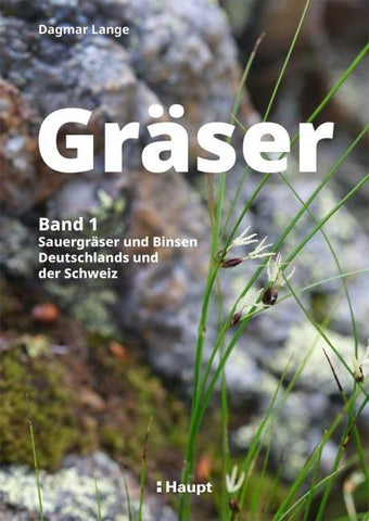 Gräser – Band 1: Sauergräser und Binsen