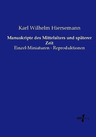 Manuskripte des Mittelalters und späterer Zeit
