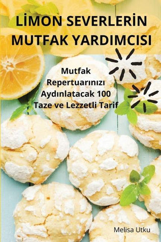 L¿MON SEVERLER¿N MUTFAK YARDIMCISI