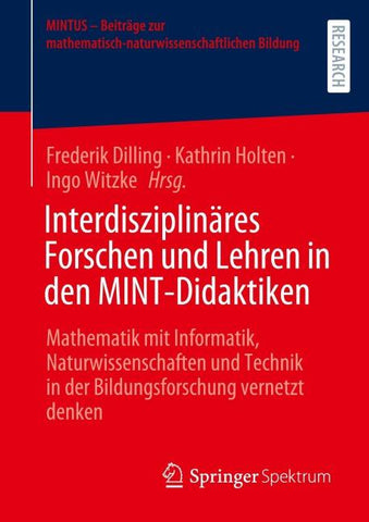 Interdisziplinäres Forschen und Lehren in den MINT-Didaktiken