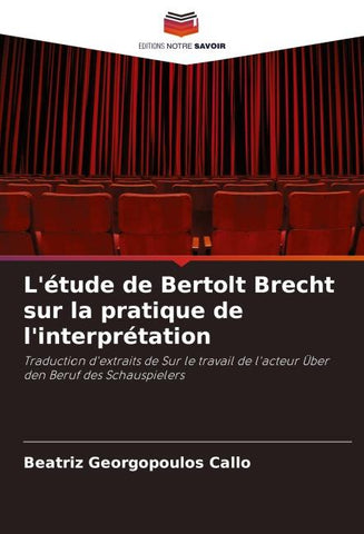 L'étude de Bertolt Brecht sur la pratique de l'interprétation