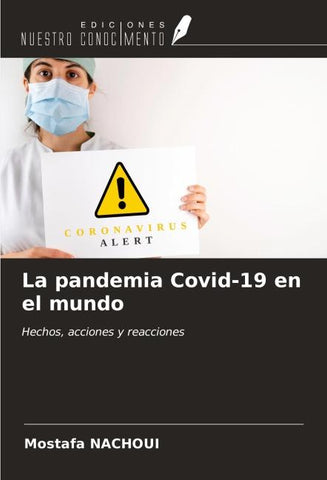 La pandemia Covid-19 en el mundo