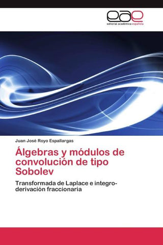Álgebras y módulos de convolución de tipo Sobolev
