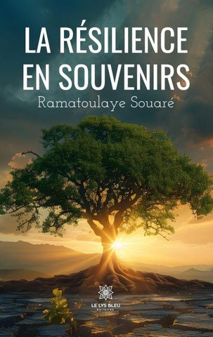 La résilience en souvenirs
