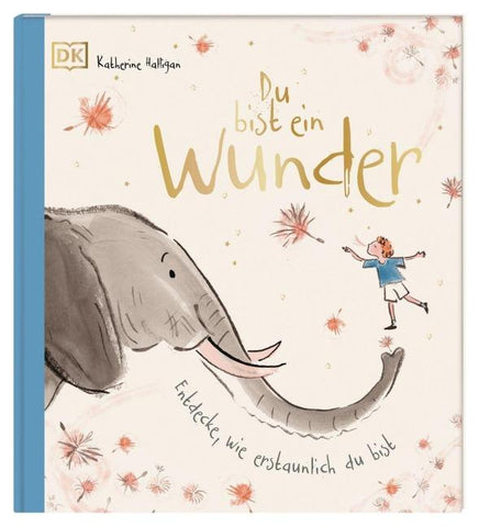 Du bist ein Wunder