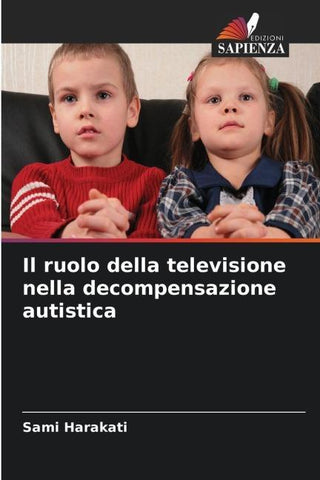 Il ruolo della televisione nella decompensazione autistica