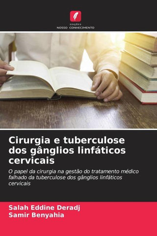 Cirurgia e tuberculose dos gânglios linfáticos cervicais