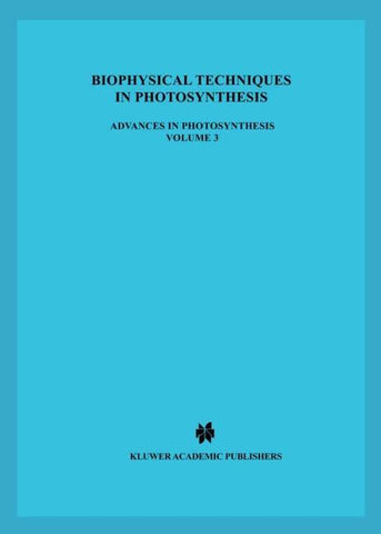 Biophysical Techniques in Photosynthesis
