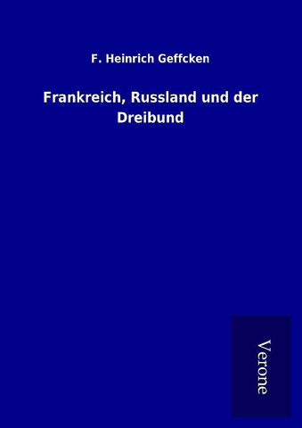 Frankreich, Russland und der Dreibund