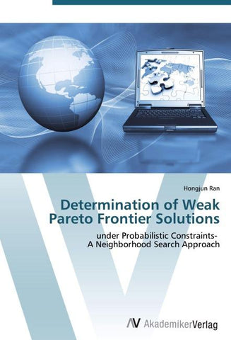 Determination of Weak Pareto Frontier Solutions