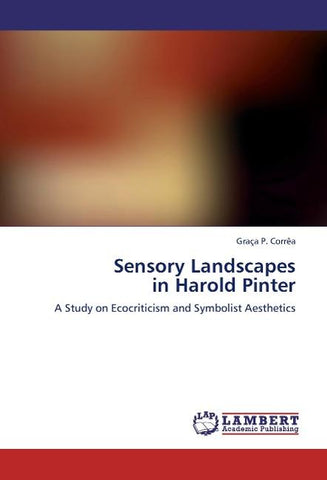 Sensory Landscapes  in Harold Pinter