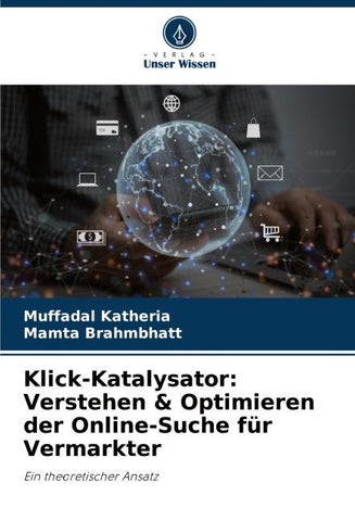 Klick-Katalysator: Verstehen & Optimieren der Online-Suche für Vermarkter