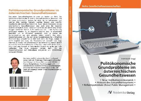 Politökonomische Grundprobleme im österreichischen Gesundheitswesen