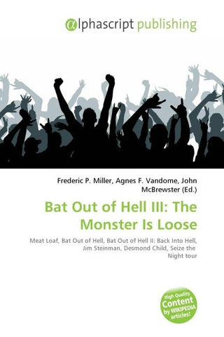 Bat Out of Hell III: The Monster Is Loose