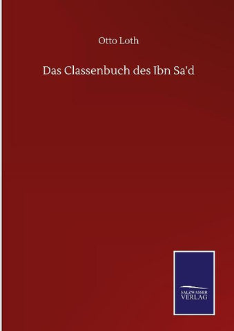 Das Classenbuch des Ibn Sa'd