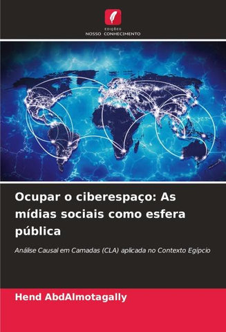 Ocupar o ciberespaço: As mídias sociais como esfera pública
