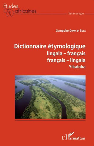 Dictionnaire étymologique lingala-français français-lingala