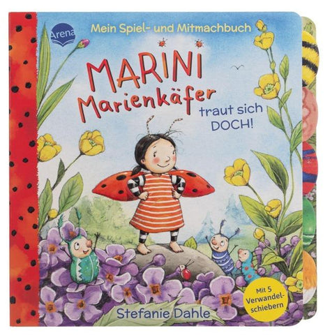 Mein Spiel- und Mitmachbuch. Marini Marienkäfer traut sich DOCH!