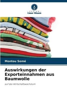 Auswirkungen der Exporteinnahmen aus Baumwolle