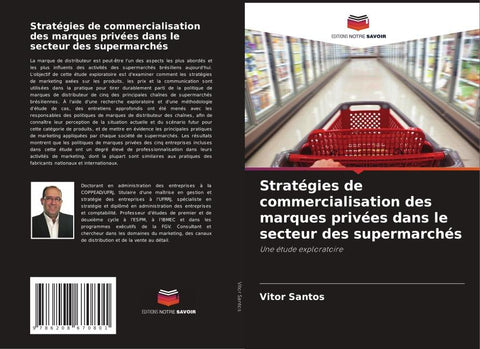 Stratégies de commercialisation des marques privées dans le secteur des supermarchés