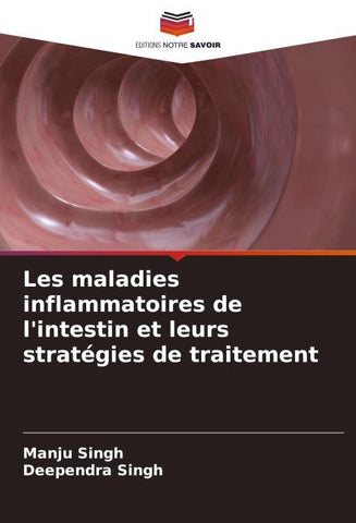 Les maladies inflammatoires de l'intestin et leurs stratégies de traitement
