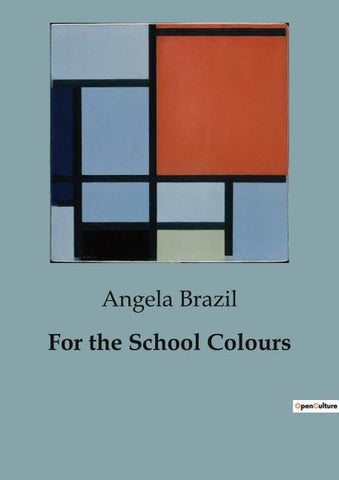 For the School Colours