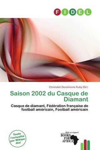 Saison 2002 du Casque de Diamant