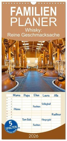 Familienplaner 2026 - Whisky: Reine Geschmacksache mit 5 Spalten (Wandkalender, 21 x 45 cm) CALVENDO