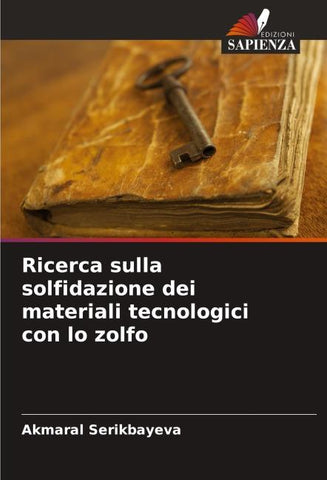 Ricerca sulla solfidazione dei materiali tecnologici con lo zolfo