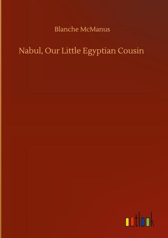 Nabul, Our Little Egyptian Cousin