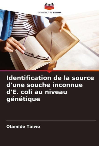 Identification de la source d'une souche inconnue d'E. coli au niveau génétique