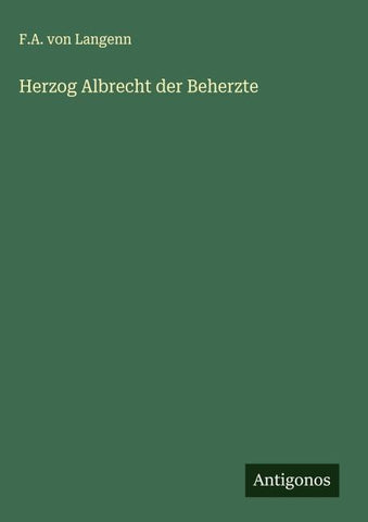 Herzog Albrecht der Beherzte