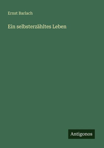 Ein selbsterzähltes Leben