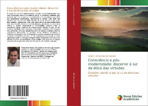 Consciência e pós-modernidade: discernir à luz da ética das virtudes
